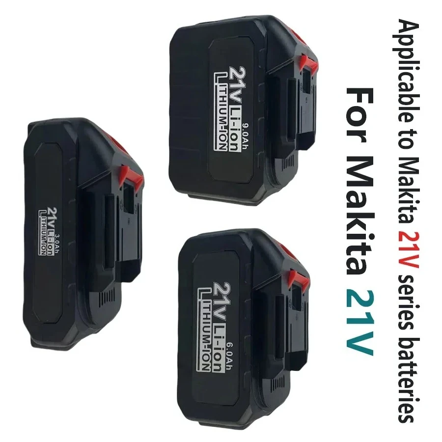 Suitable for Makita 21V 3000/6000/9000mah High-power Durable Lithium Battery, Series Electric Tool High Voltage Water Gun
