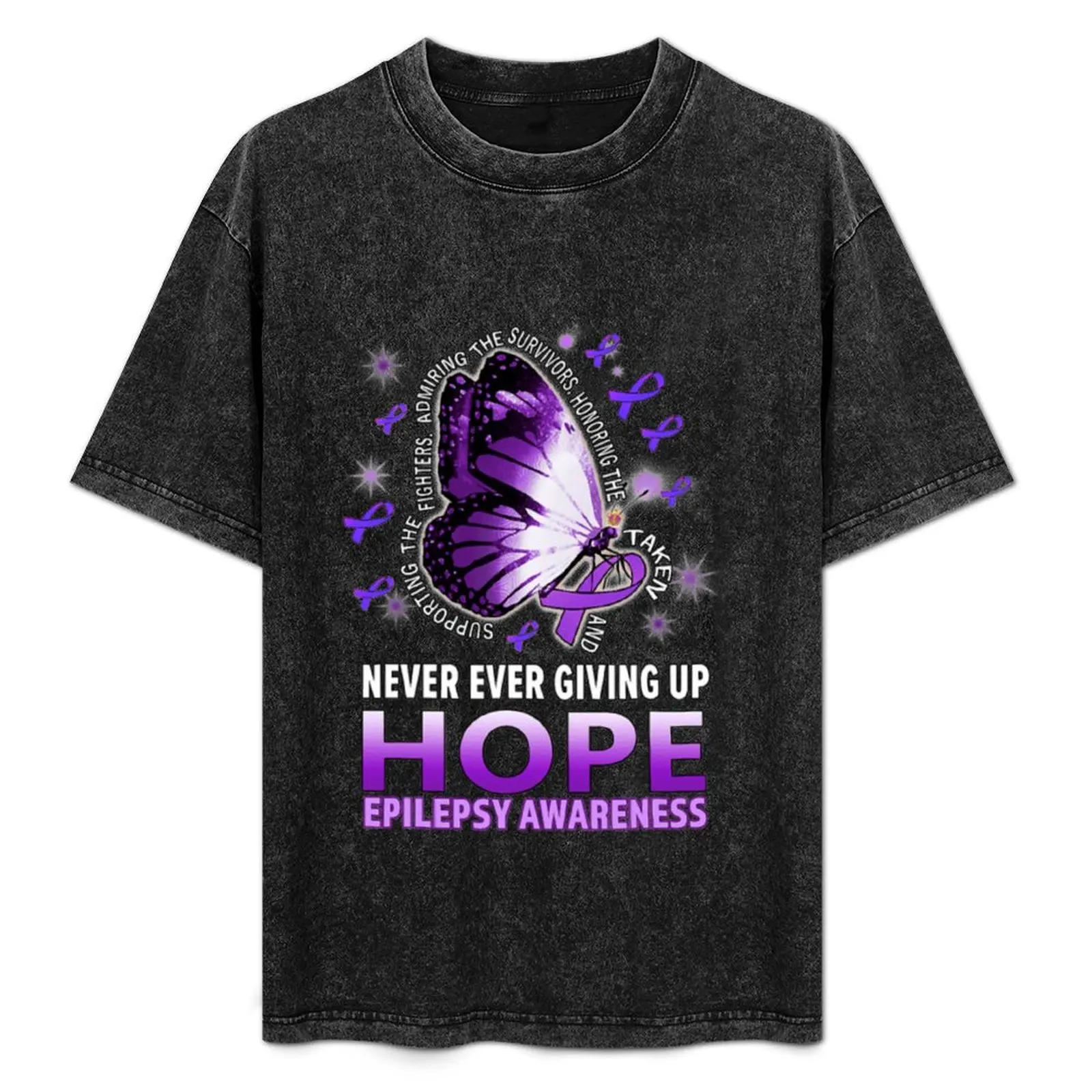 Never ever giving up hope Epilepsy awareness T-Shirt basketball graphic tees graphic tee shirt heavyweights mens clothes