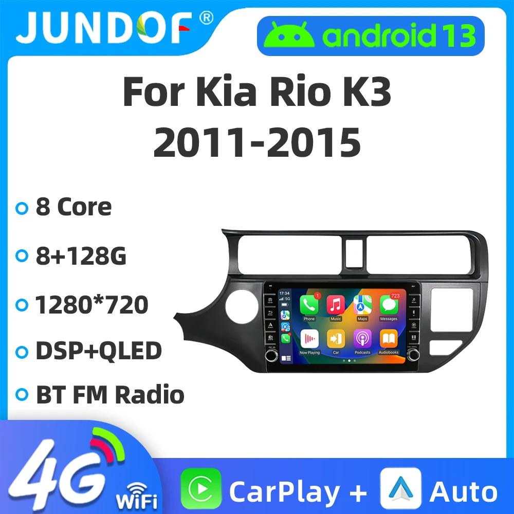 

Jundof Android 13 Car Radio for KIA K3 RIO 2011 2012 2013 2014 2015 Multimedia Player 2 Din Carplay Stereo GPS Wifi DVD Speakers