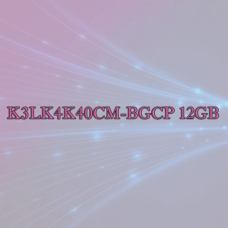 

K3LK4K40CM-BGCP 12GB 6400Mbps LPDDR5 496 ball Ordinary plastic shell