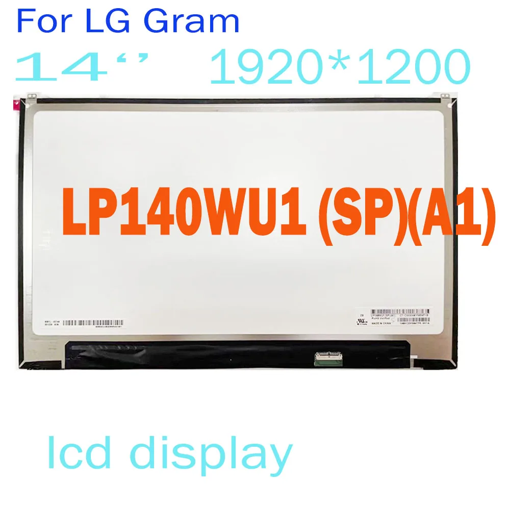 

14" inch LP140WU1-SPA1 LP140WU1 SPA1 For LG Gram LCD Display Screen Replacement 1920X1200 LP140WU1 (SP)(A1)