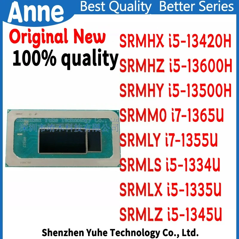 New SRMHX i5-13420H SRMHZ i5-13600H SRMHY i5-13500H SRMM0 i7-1365U SRMLY i7-1355U SRMLS i5-1334U  SRMLX i5-1335U SRMLZ i5-1345U