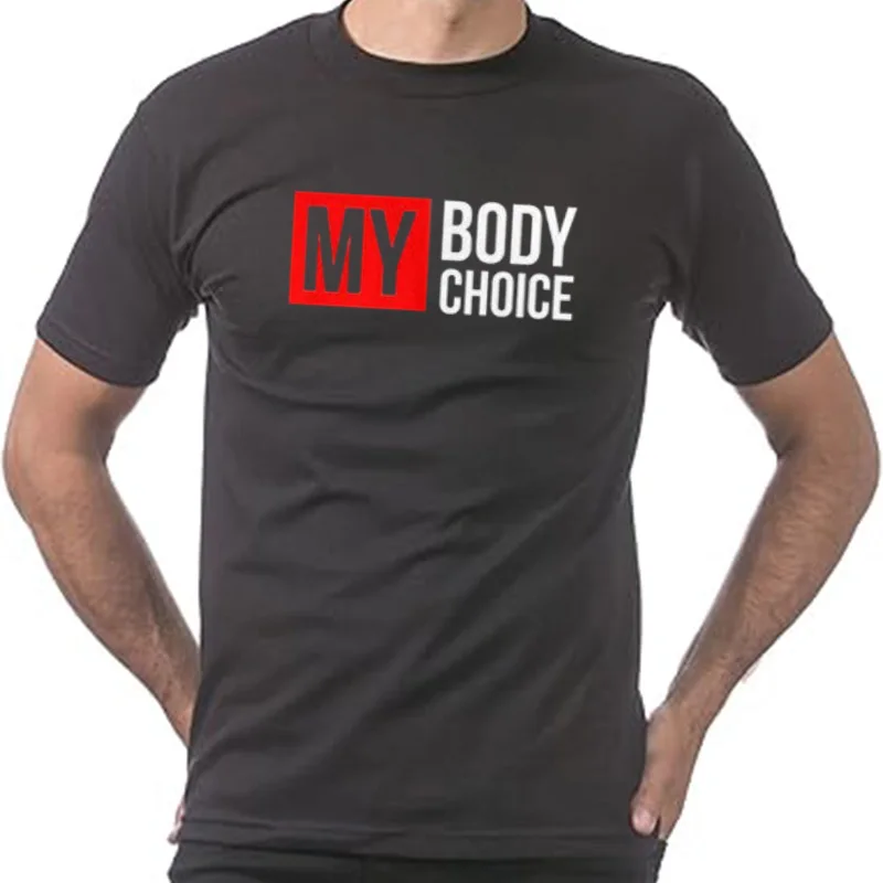 My Body My Choice Freedom Wild T Shirt Graphic Lady T Shirts Pro-Choice Reproductive Rights Gothic Y2k Clothes Girlfriend Tops