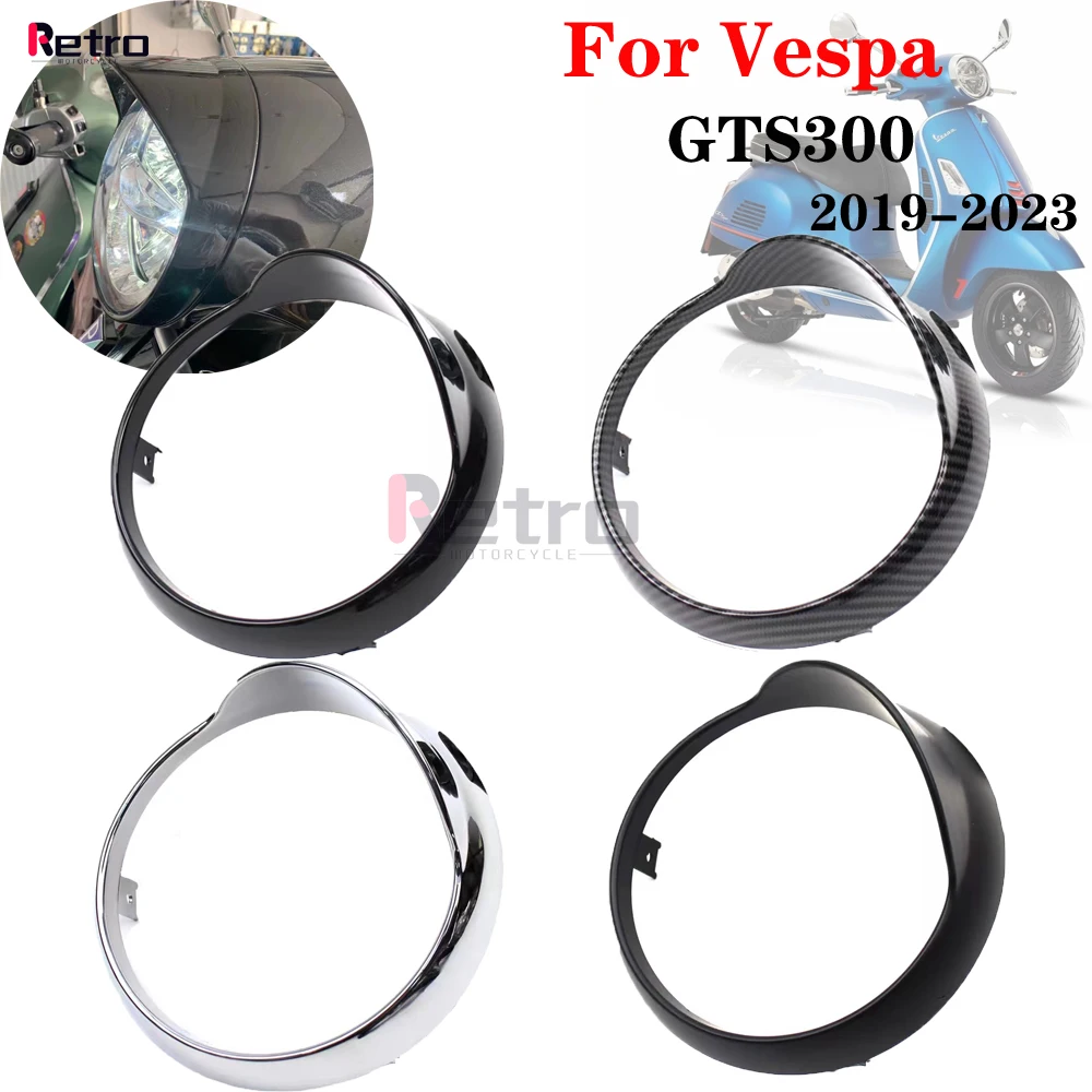 

For Vespa GTS300 GTS 300 2019 2020 2021 2023 Headlight Trim Ring Headlamp Cover Fairing Mask Protector Tail Light Frame Guard