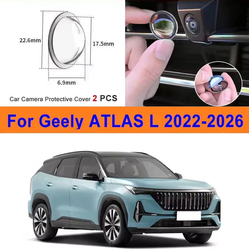 2Pcs For Geely ATLAS L 2022-2026 PC Lens Protector Stickers 360 Reverse Image Car Camera Cover Anti-Scratch
