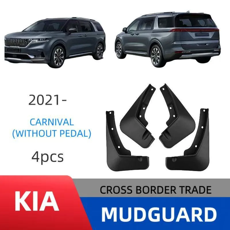 

For Kia Carnival 2021-2024 Without pedals Mudguard Front and Rear Automotive Parts Splash Proof Car Mudguard Flaps Wheel Guards