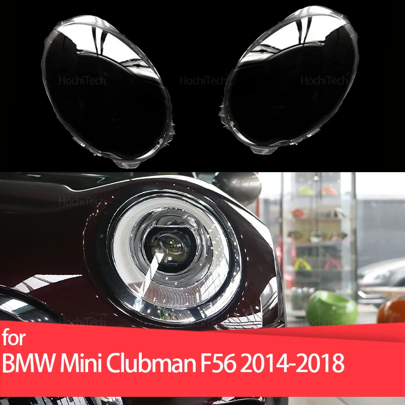 

For BMW Mini Clubman F56 2014-2018 Headlight Lens Glass Cover Lampshade, Bright Shell Headlamp Replacement Auto Parts
