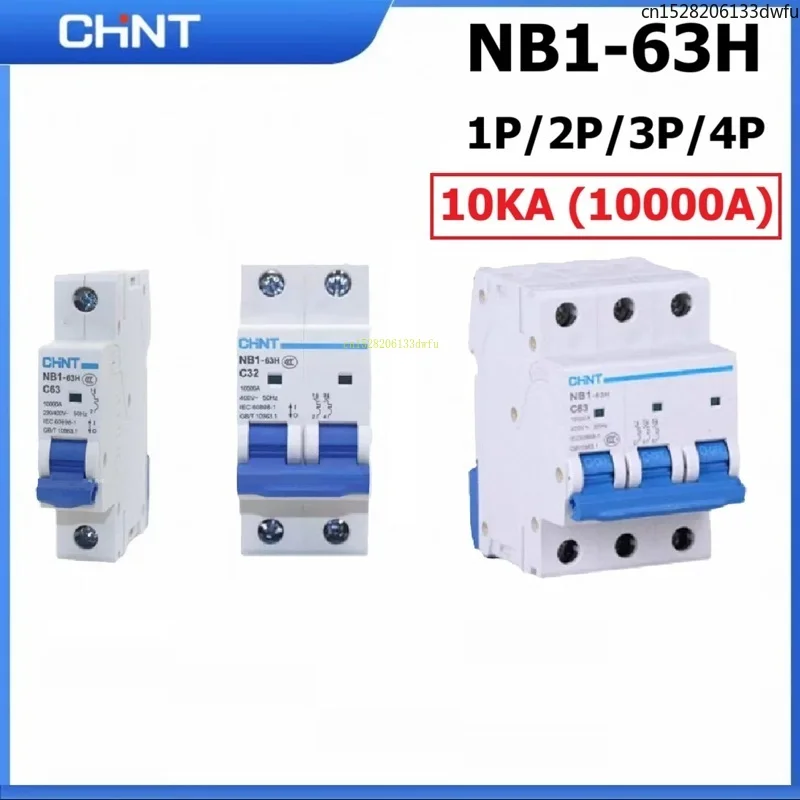 CHINT High Breaking Capacity 10KA 10000A NB1-63H 1P 2P 3P 4P Circuit Breaker 10A 16A 20A 25A 40A 63A MCB Air Switch NB1