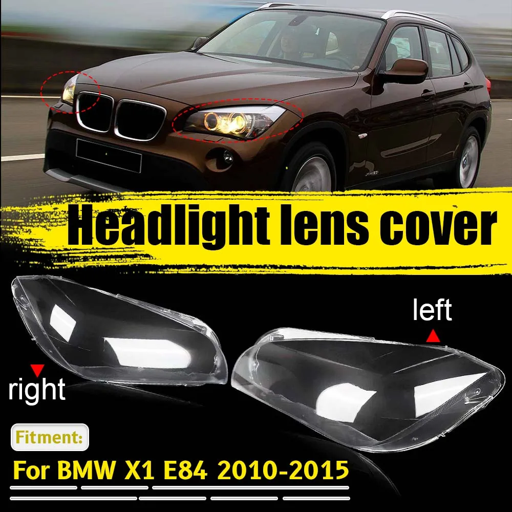 Car Headlight Cover For BMW X1 E84 Fit Applicable 2010-2015 Front Headlamp Len Cover Car Headlight Cover Replacement Part