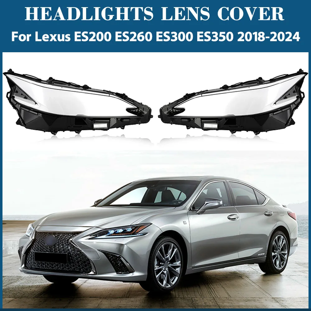 

For Lexus ES200 ES260 ES300 ES350 2018 2019 2020 2021 2022 2023 2024 Lamp Shade Headlight Mask Shell Cover Lens Replace Original