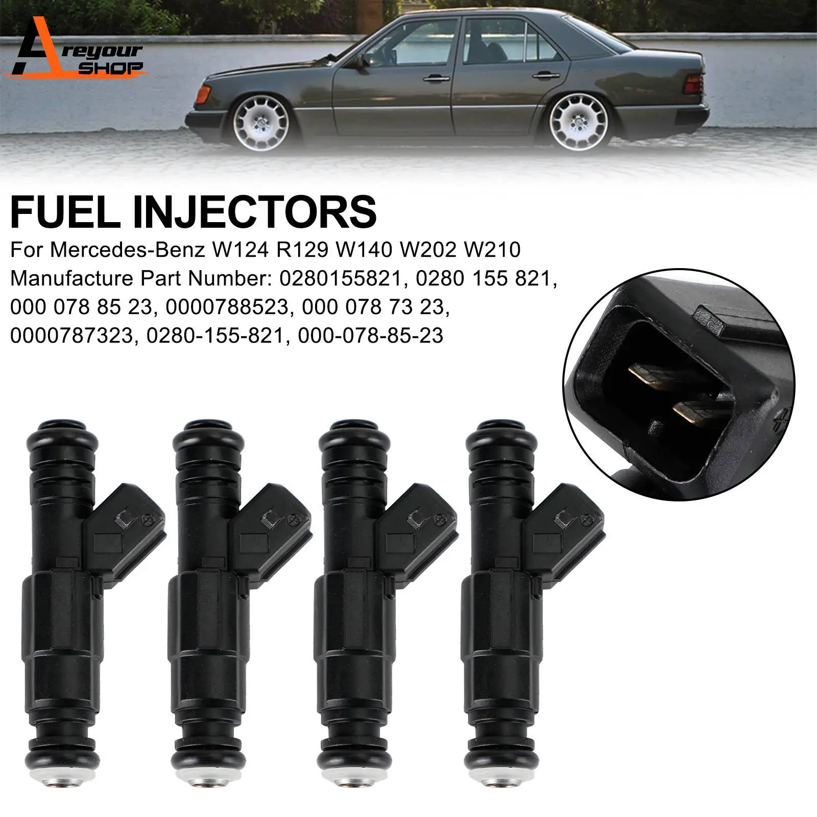 Areyourshop 4PCS Fuel Injector 0280155821 Fit for Mercedes-Benz W124 R129 W140 W202 W210 Car Accessories Parts