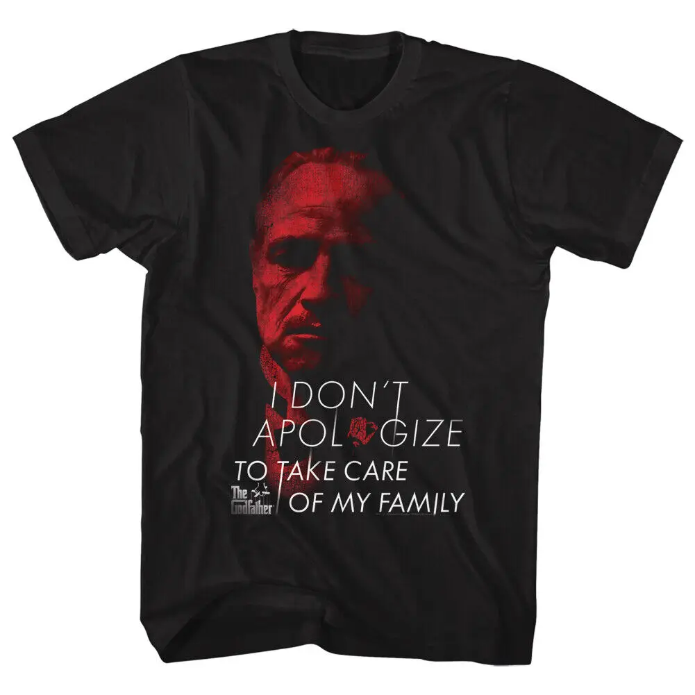 The Godfather Movie I Don't Apologize To Take Care Of My Family Men's T Shirt