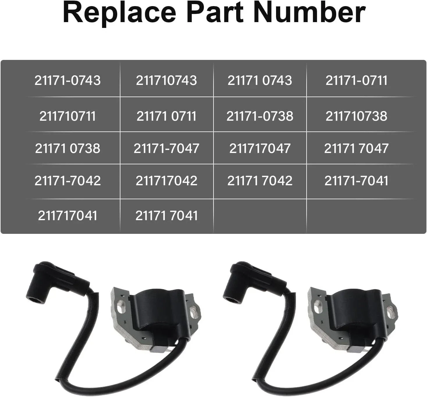 

2pcs 211710743 for Kawasaki FR541V FR600V FR651V FR691V FR730V Ignition Coil 21171-0711 211710711