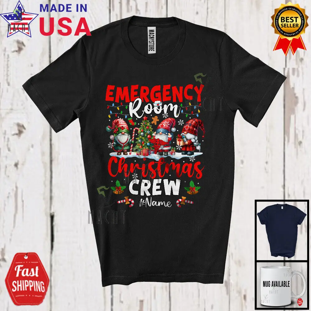 Custom Name Emergency Room Christmas Crew; Lovely Three Gnomes; ER Nurse T-Shirt