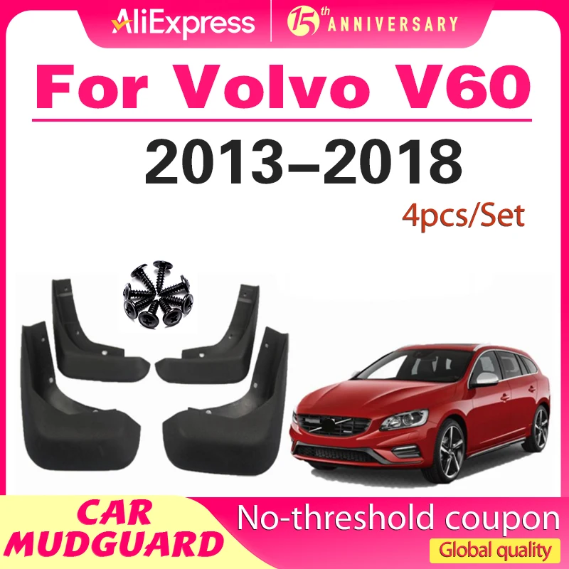 

For VOLVO V60 /V60 Cross Country 2013 2014 2015 2016 2017 2018 Fender Mudguard Mud Flaps Guard Splash
