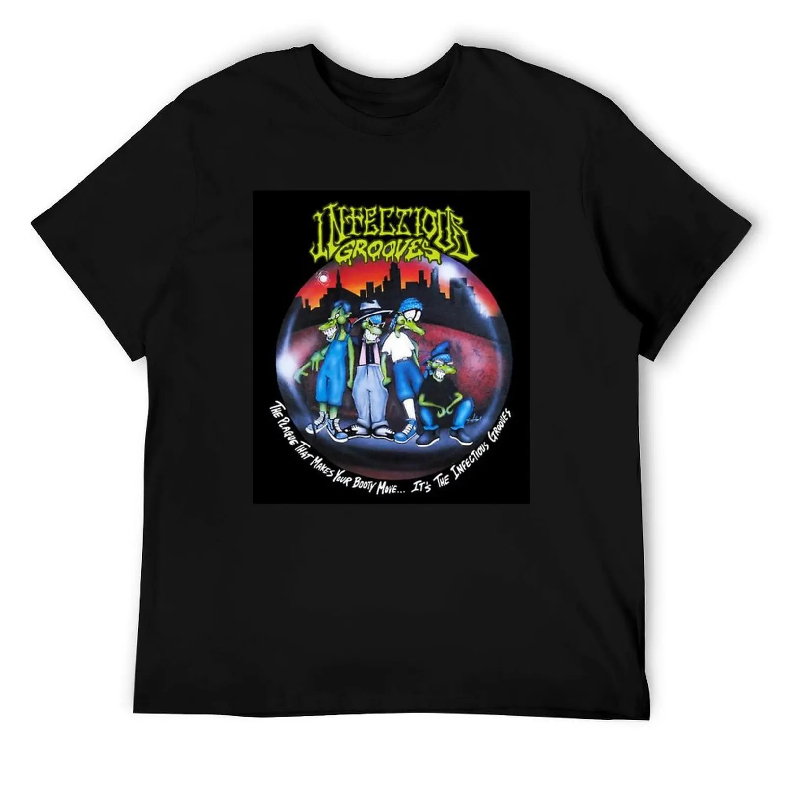 

it's the infectious grooves T-Shirt mens graphic t shirts man t shirt heavy cotton anime t shirts for man T-Shirt