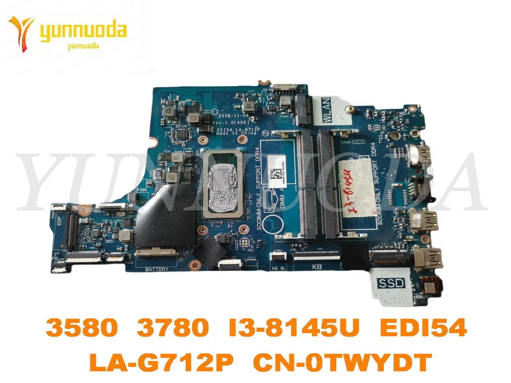 Original for Dell Inspiron 3580  3780  Laptop motherboard 3580  3780  I3-8145U  EDI54  LA-G712P  CN-0TWYDT tested good free ship