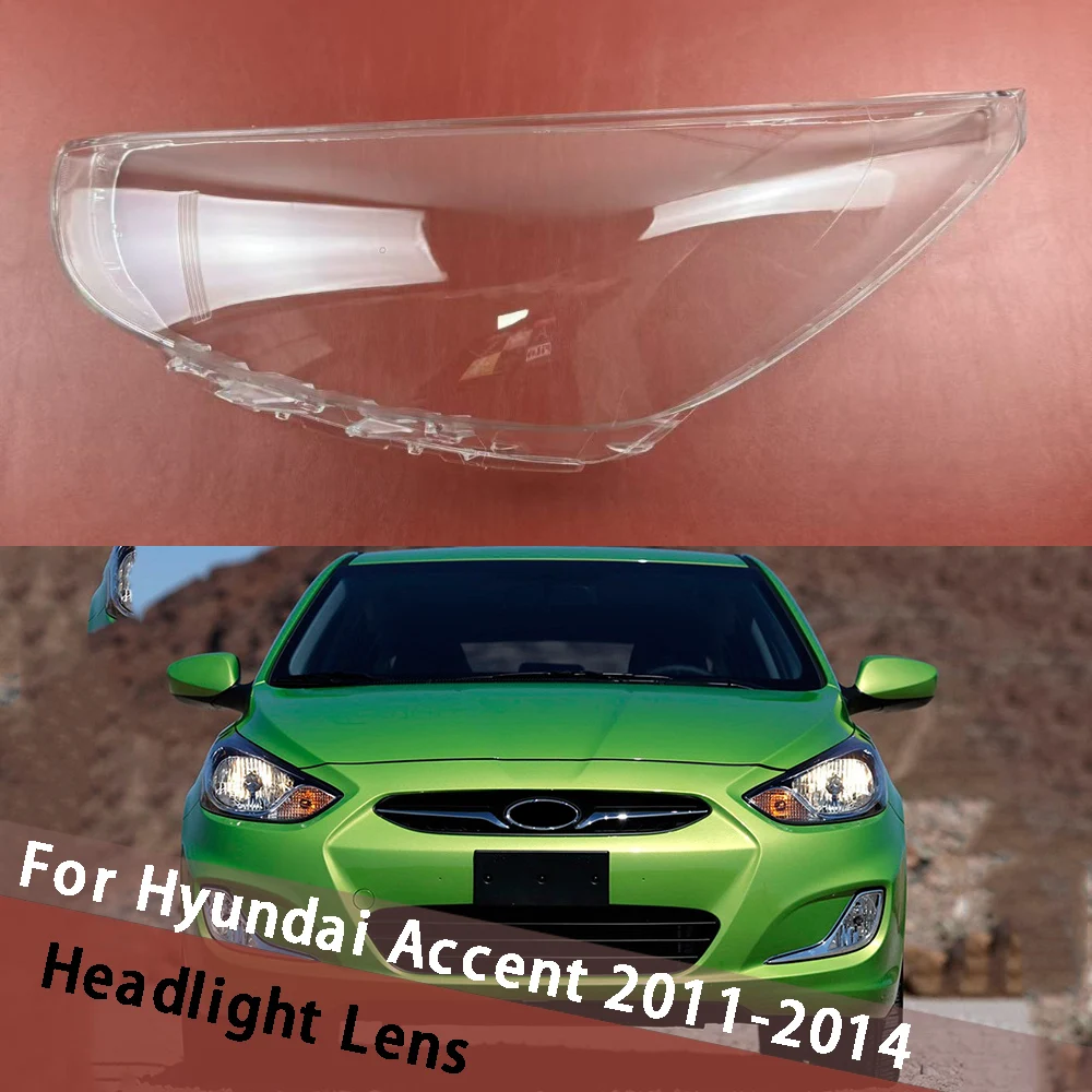 

For Hyundai Accent 2011 2012 2013 2014 Headlight Shell Transparent Lampshade Cover Headlamp Mask Hood Houshing Replace Lampcover