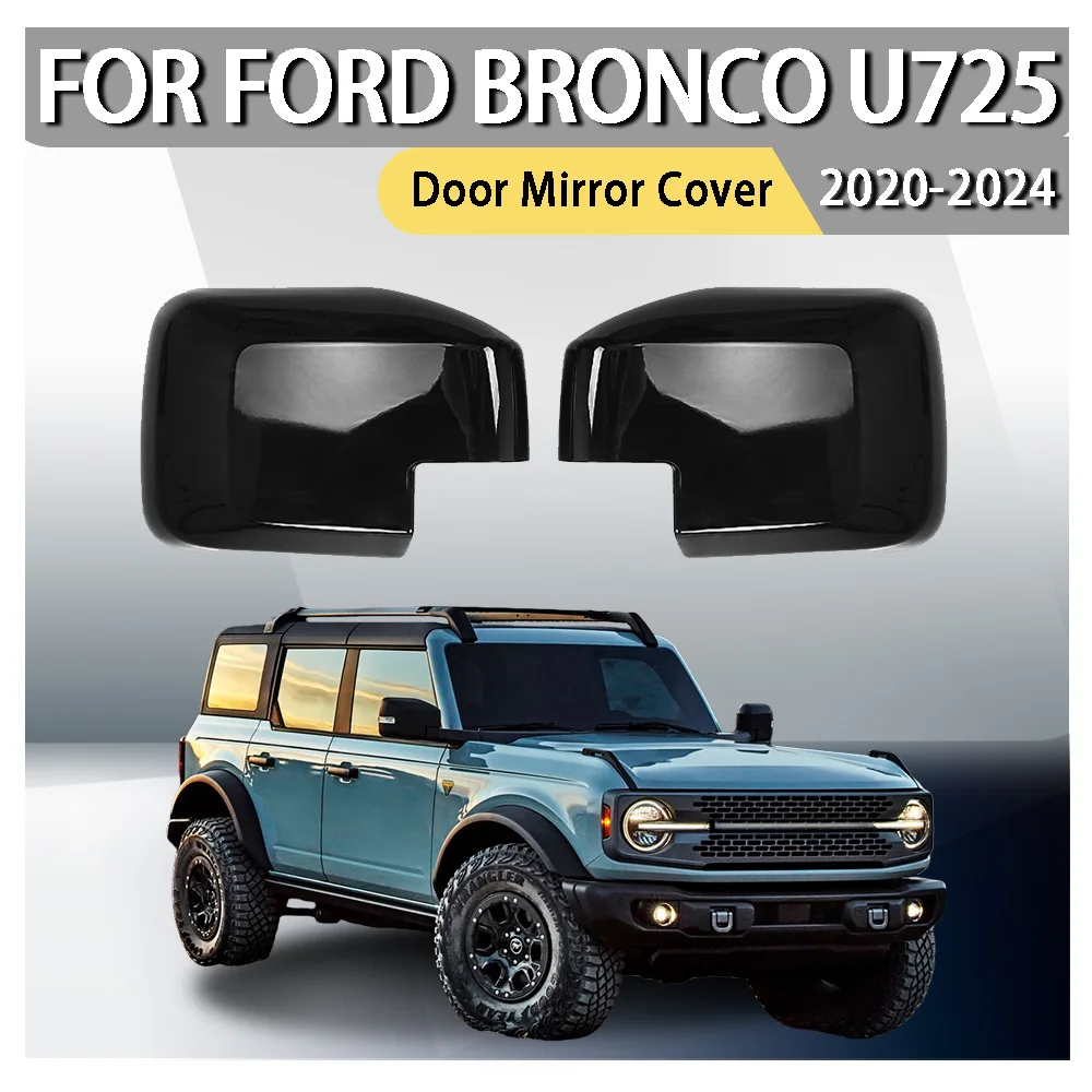 

Автомобильный Стайлинг, аксессуары для автомобилей, крышка зеркала на дверь для Ford Bronco U725 2020 2021 2022 2023 2024, украшение автомобиля, обновление автомобиля