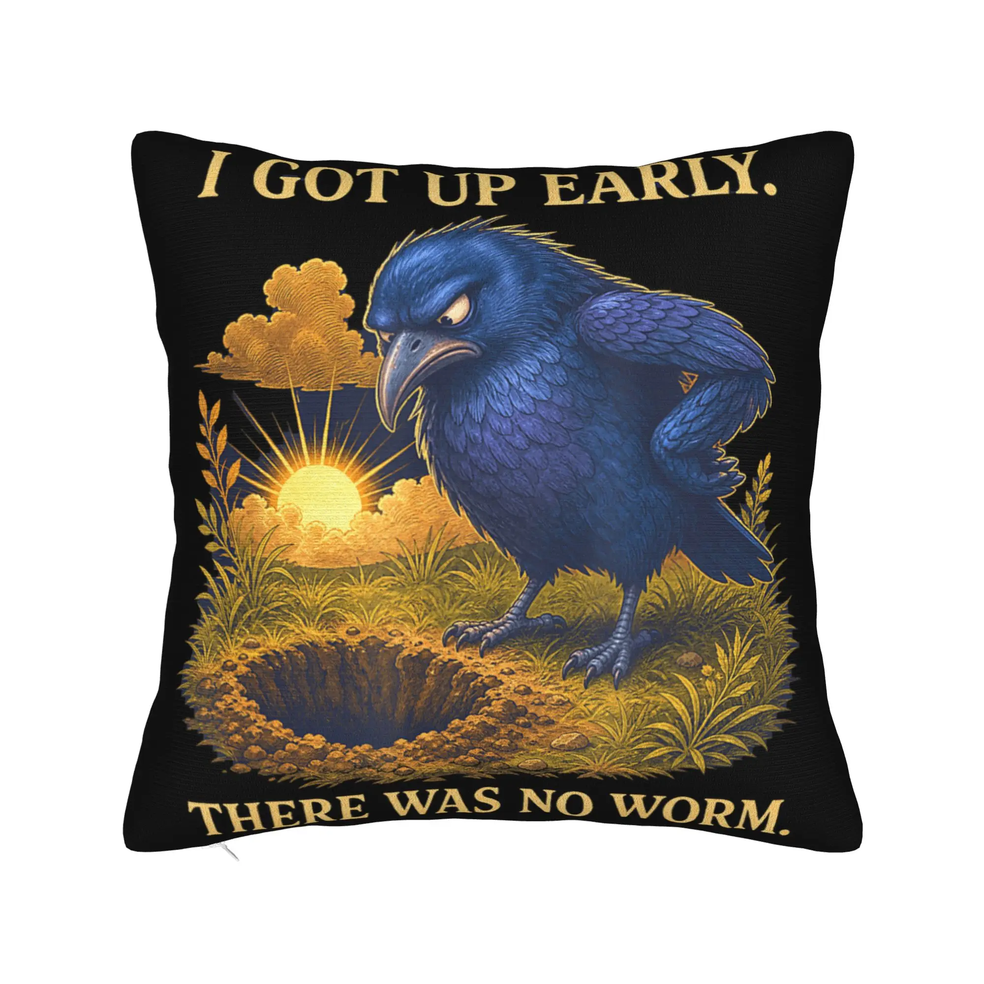 Pillow Cover I Got Up Early There was No Worm  Vintage Pillow Case For Couch Sofa Bedroom Pillowcases
