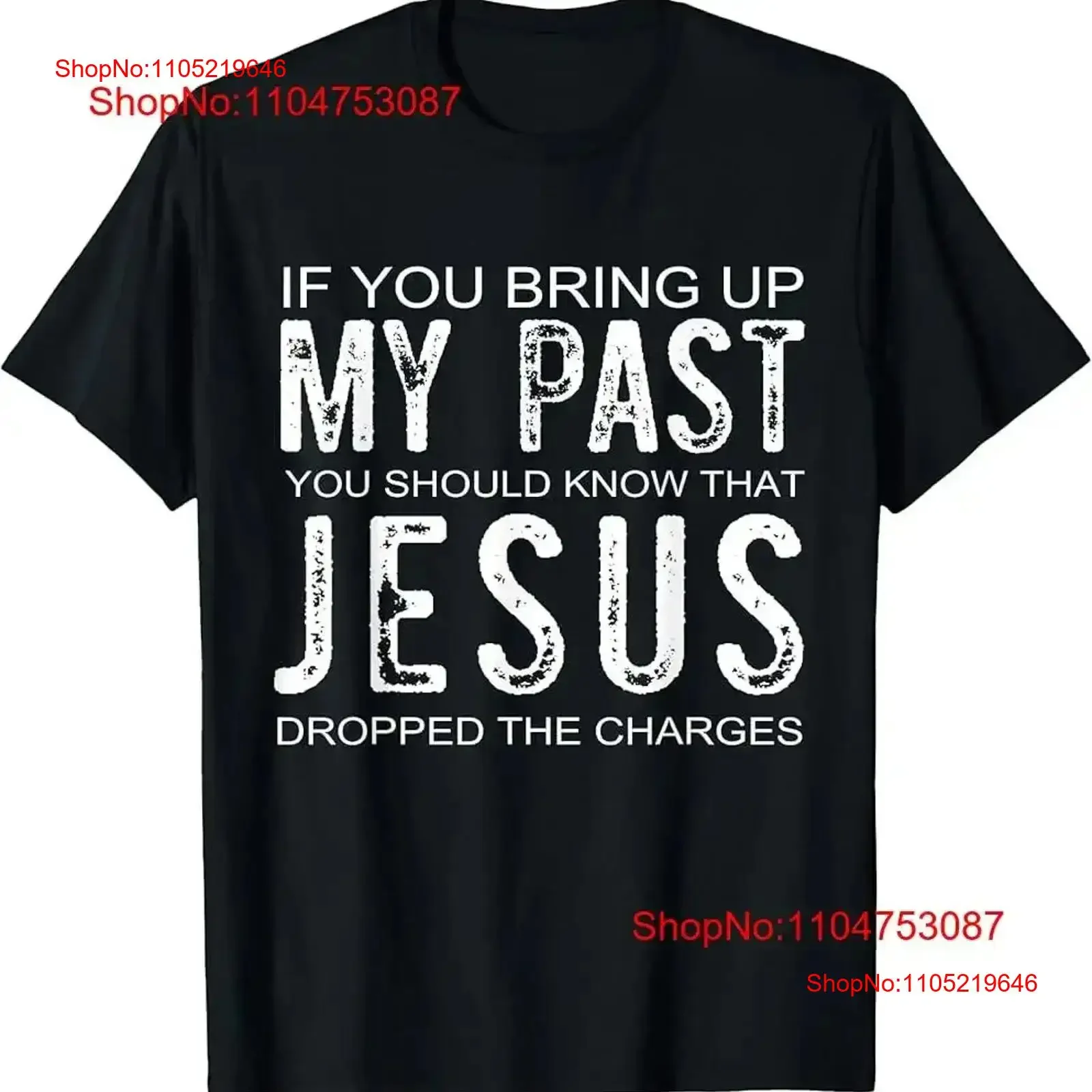 If You Bring Up My Past Should Know That Jesus Dropped T Shirt vintage Washed Slightly Breathable graphic Stylish vintage