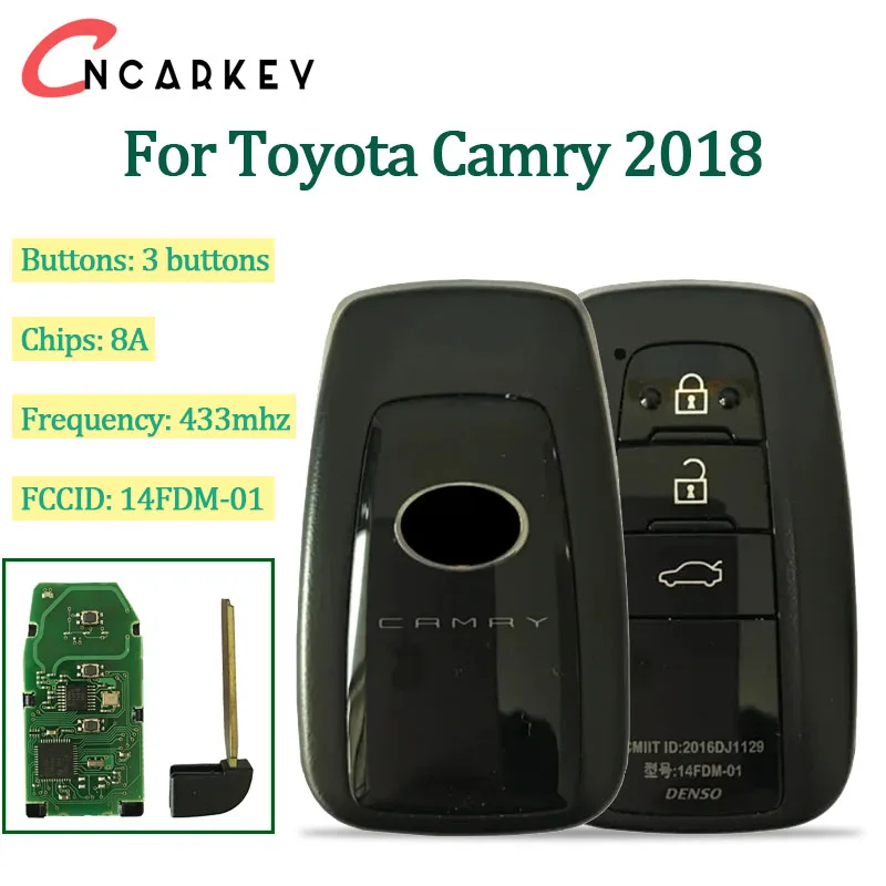 

3 кнопки для Toyota Camry 2018 + умный ключ от машины для Toyota Camry 2018 433 МГц 14FCC 14FDM-01 8A чипы 89904-33870 запуск без ключа