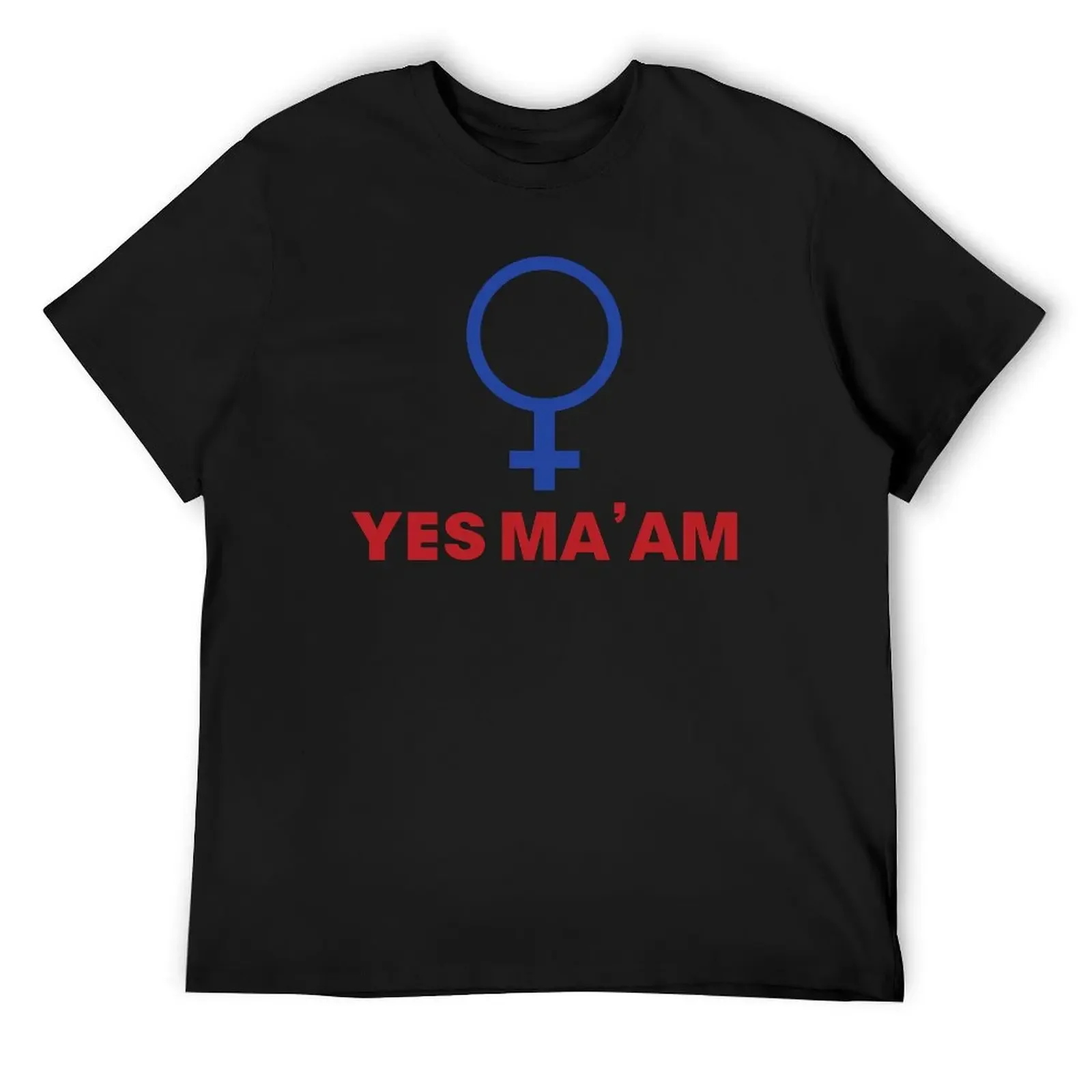 

YES MA'AM T-Shirt man t shirt tees anime clothes mens workout shirts