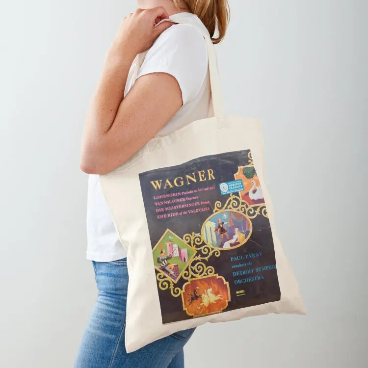 Wagner, Lohengrin Preludes To Act 1 And Act 3 / Tannhauser Overture / Die Meistersinger Prelude / The Ride  Tote Bag