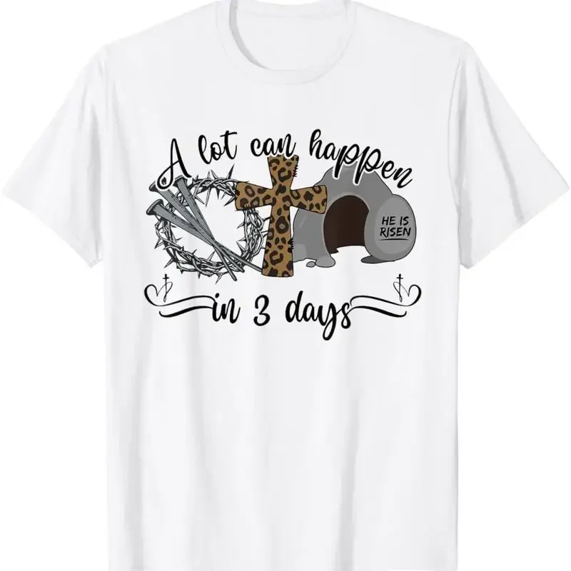 

A Lot Can Happen In 3 Days Christian Easter Graphic T Shirt Men's Short Sleeve Cotton Tee