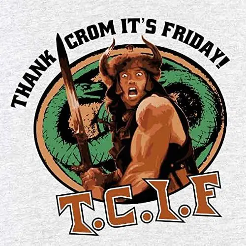 TCIF: Thank Crom It’s Friday! T-Shirt