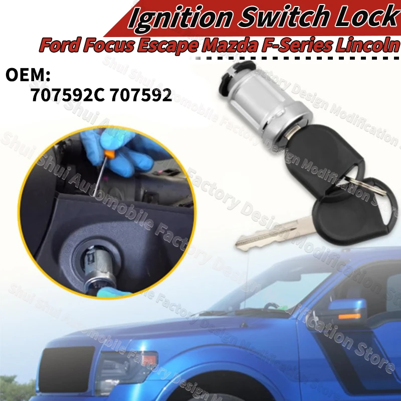 

707592C 707592 for Ford Focus Escape Mazda F-Series Lincoln Car Ignition Switch Lock Cylinder Pin with 2 Keys Parts Accessories