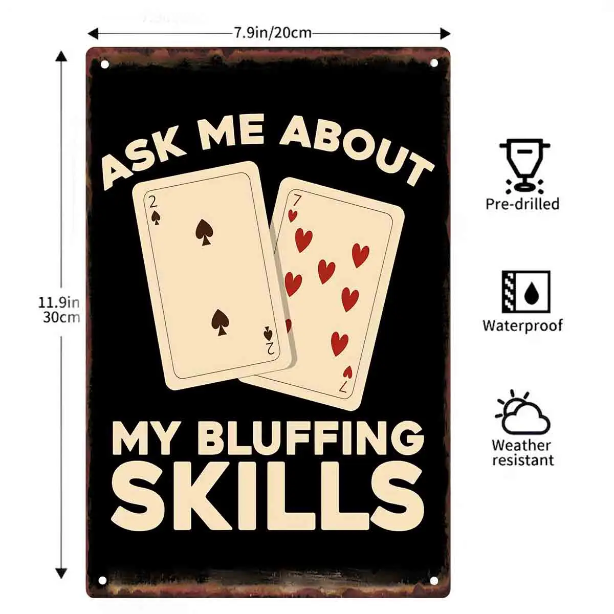 2D FLAT 1pc Ask Me About My Bluffing Skills Poker Cards Metal Wall Sign Decoration for Home Bar Game Room Man Cave