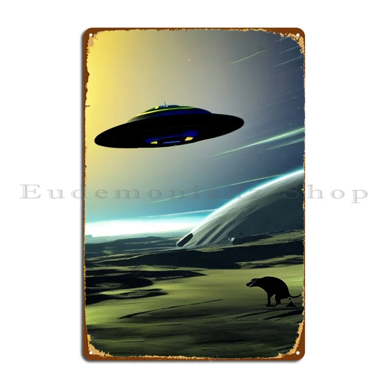 Ufo Hovering Over A Pooping Dog Metal Sign Rusty Plaques Custom Kitchen Customized Tin Sign Poster