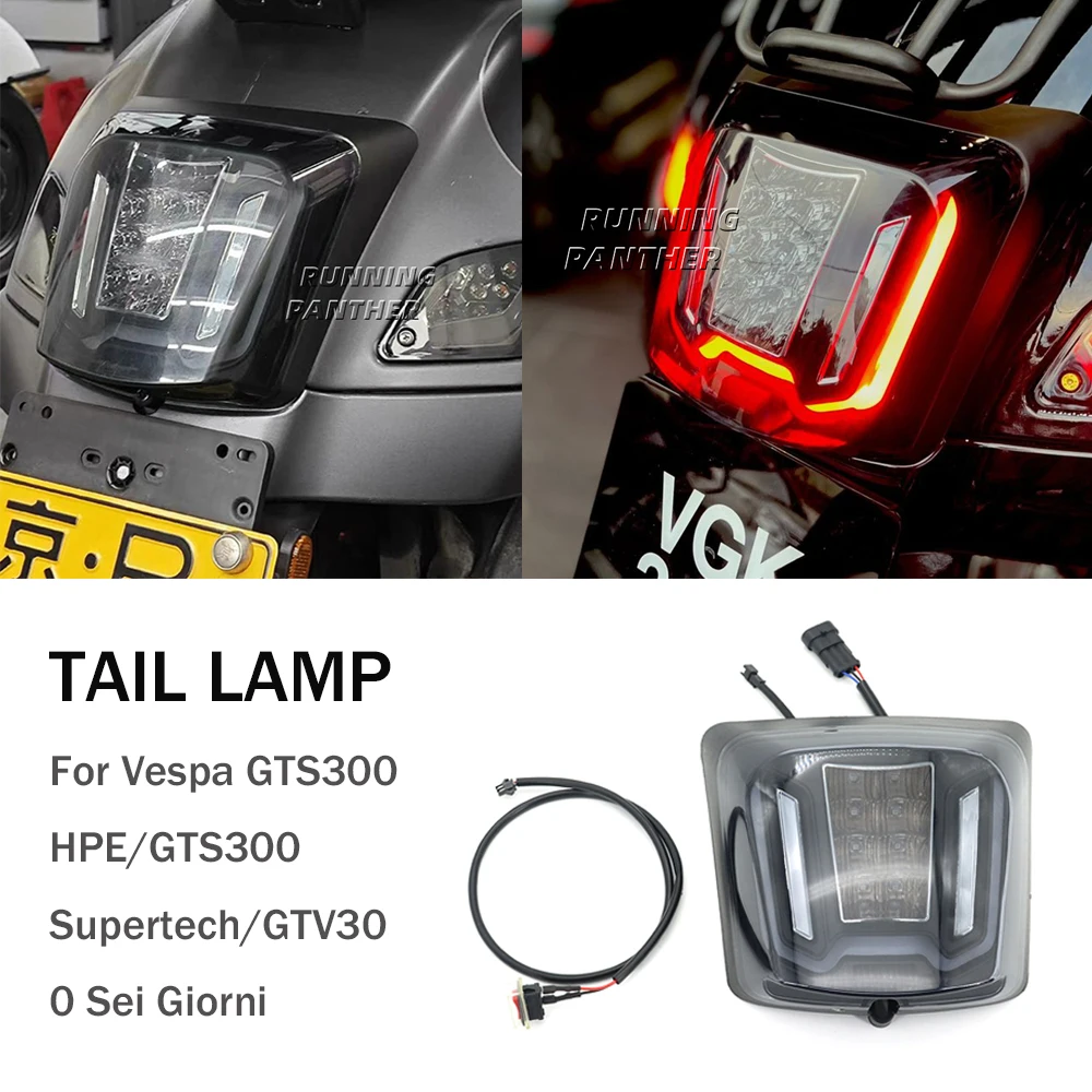 

New Motorcycle LED Tail light taillight Rear Lamp Housing Suit For Vespa GTS300 HPE GTS 300 Supertech GTV300 GTV 300 Sei Giorni