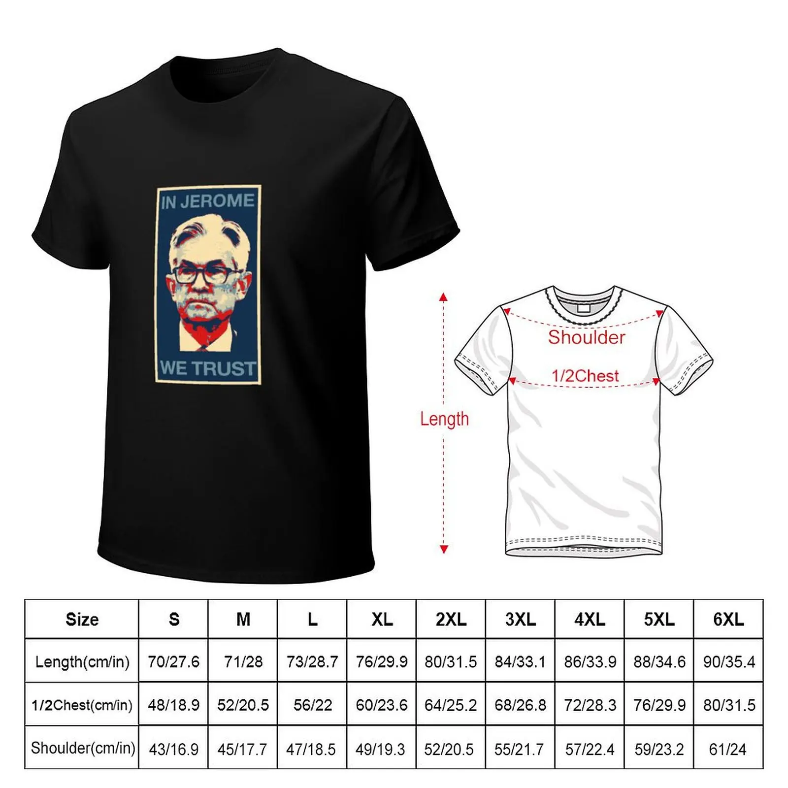 IN JEROME WE TRUST - Jerome Powell (Federal Reserve) T-Shirt Trendy Casual Short Sleeve Shirt
