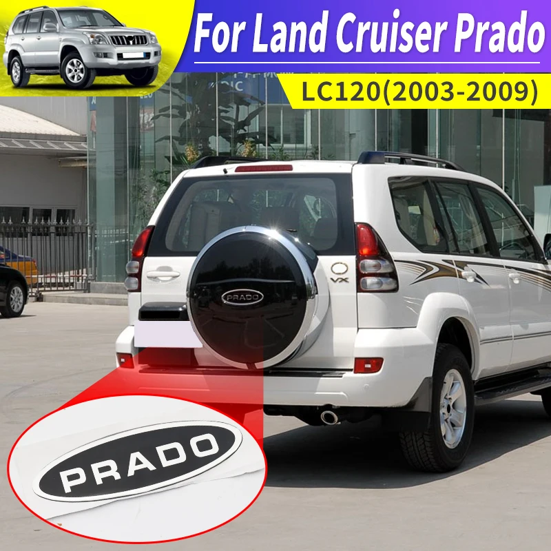 For Toyota Land Cruiser Prado 120 2003-2009 Spare tire letter sticker LC120 FJ120 Exterior Decoration Modification Accessories