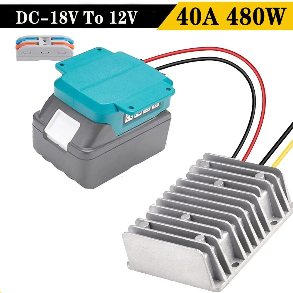 

40A 480W Step Down DC 18V to DC 12V Converter For Makita Battery Battery Power Wheel Buck Boost Voltage Regulator