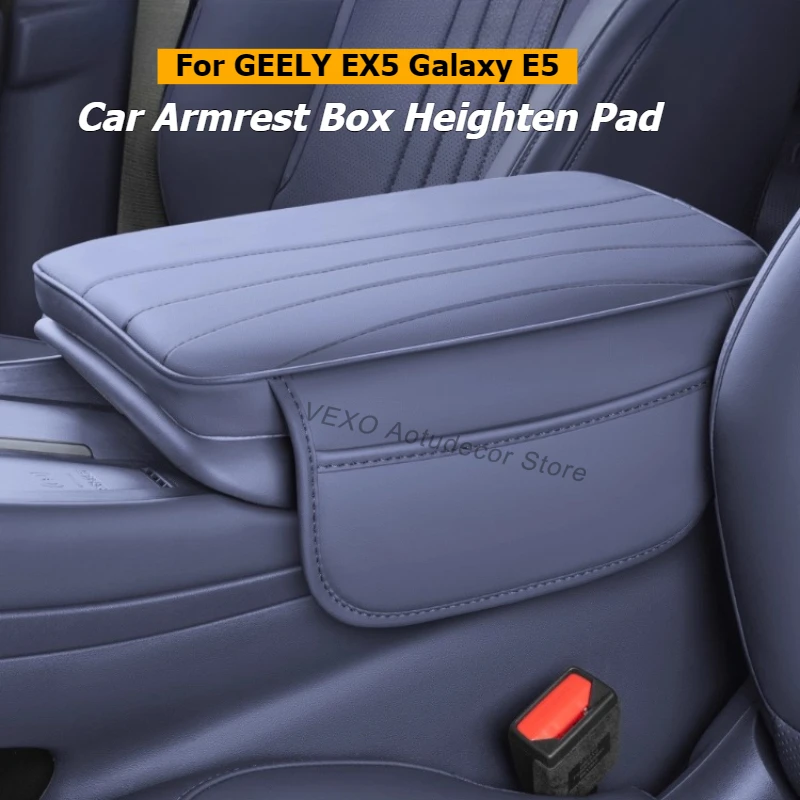 

For Geely Galaxy E5 EX5 2024-2026 Car Armrest Box Pad Original Color Leather Armrest Heighten Increase Cover Storage Accessories