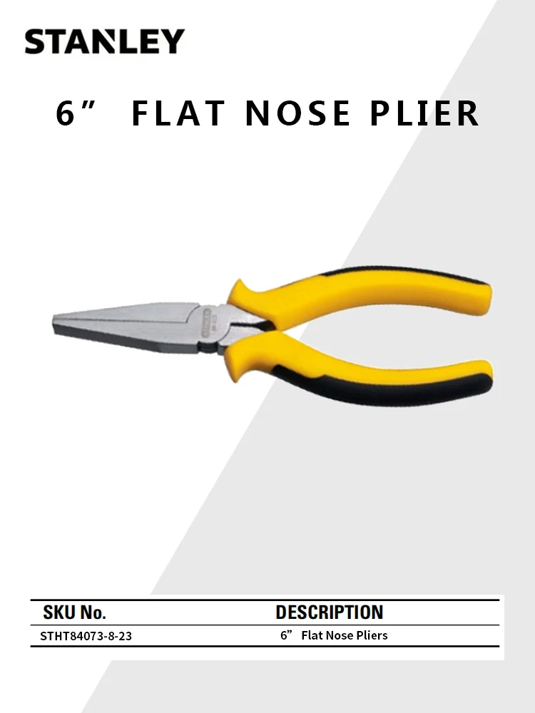 STANLEY  FLAT NOSE PLIER 6” STHT84073-8-23