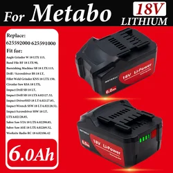 Newest Rechargeable 18V 6.0Ah Battery for Metabo Cordless Power Tool Drill Drivers Wrench Hammers for Metabo 625592000 625591000