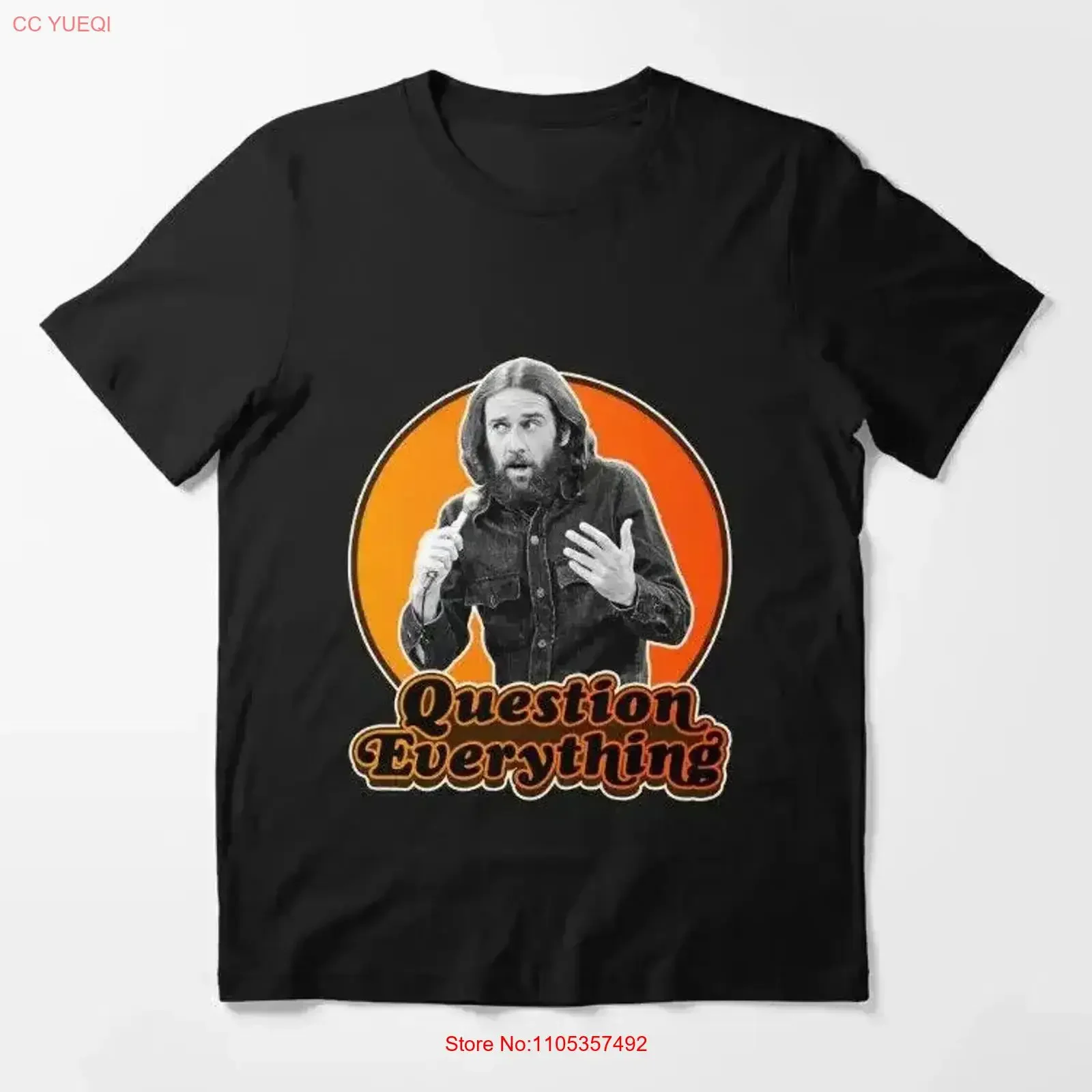 Retro George Carlin Question Everything Essential T Shirt vintage Washed Stretched Stylish streetwear Unisex homme Comfortable