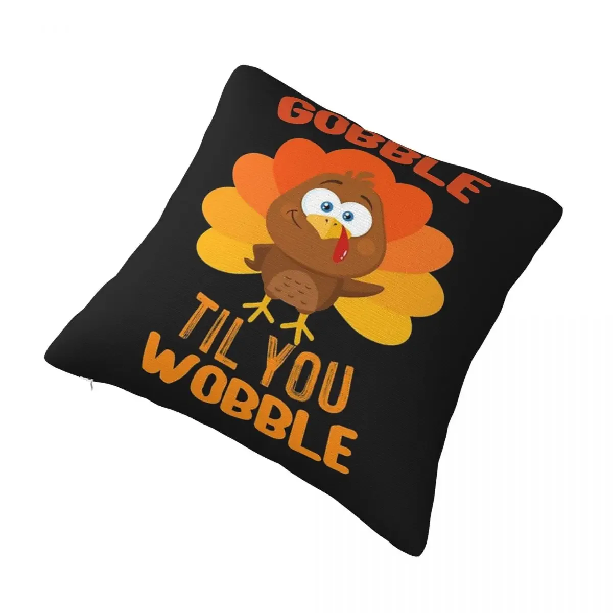 Gobble Til You Wobble Square Pillowcase Polyester Pillow Cover Velvet Cushion Zip Decorative Comfort Throw Pillow For Home Car