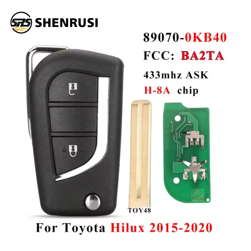 

SHENRUSI 89070-0KB40 FCCID BA2TA 2-кнопочный дистанционный флип-ключ 433 МГц H-8A чип-брелок для Toyota Hilux 2015 2016 2017 2018 2019 2020