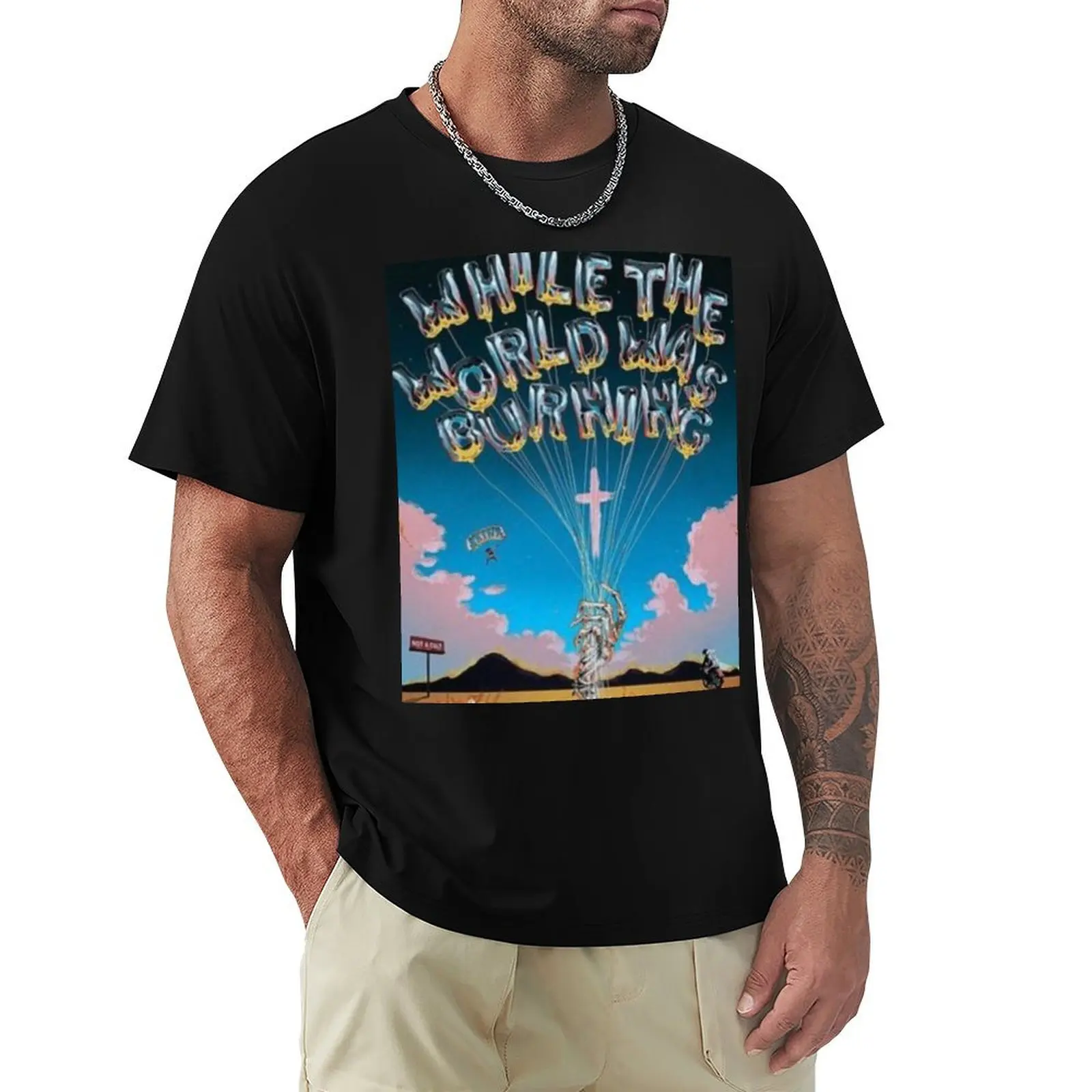 While The World Was Burning - SAINt Jhn Artist Album Artwork T-Shirt t shirt men 100% cotton luxury brand T-Shirt