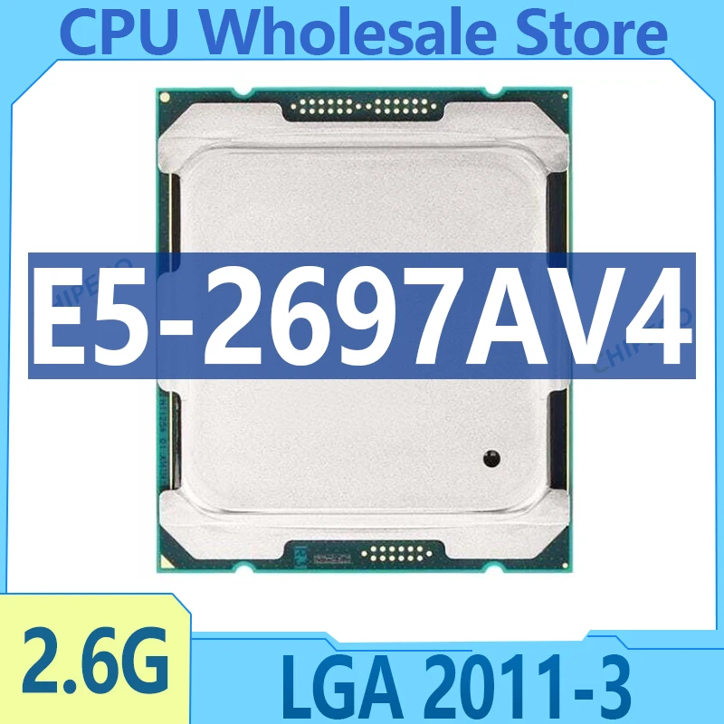 Xeon E5 2697AV4 2.60GHZ 16-Core 40MB 145W 14nm E5-2697A V4 LGA2011-3 Processor