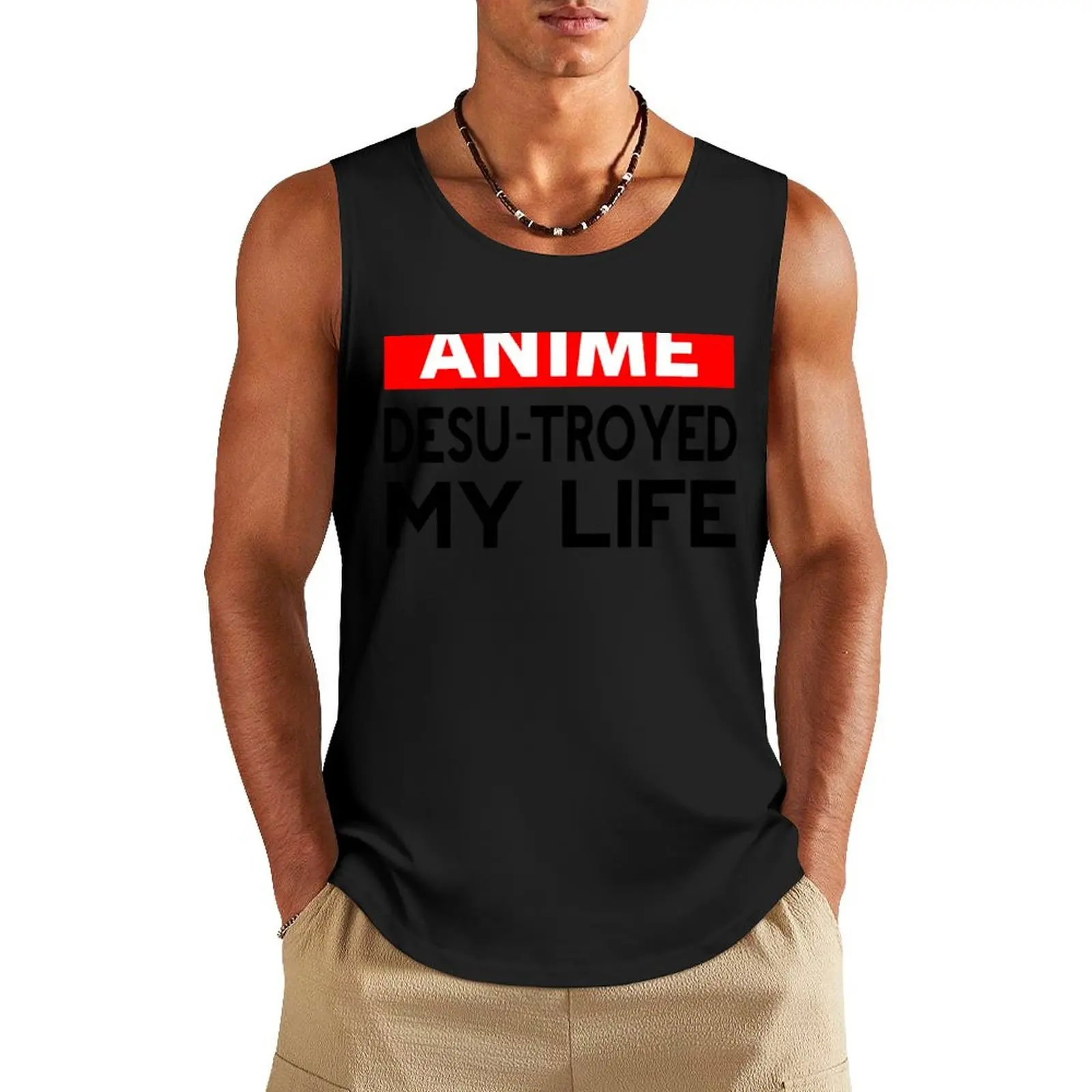 Anime desu-troyed my life Tank Top sleeveless gym shirt man fitness gym for men sleeveless shirt man