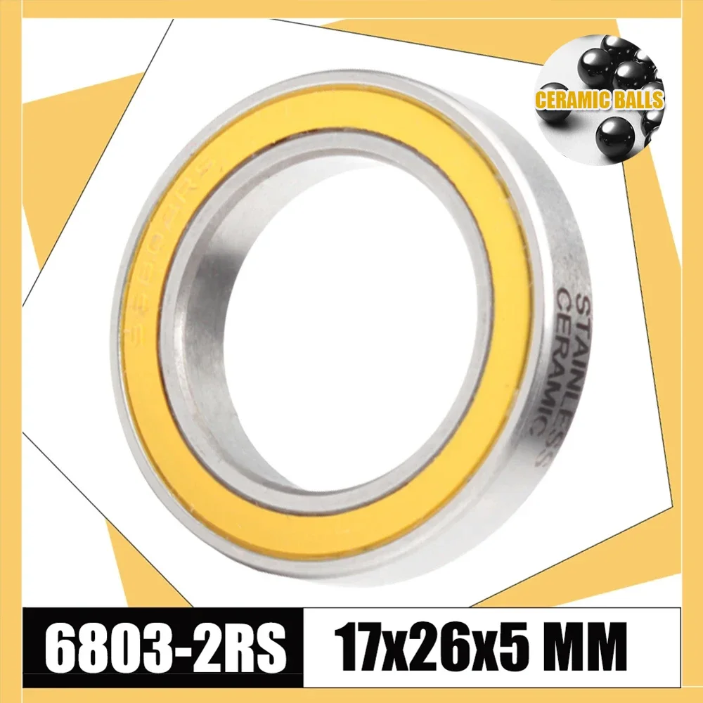 6803-2RS Stainless Bearing 17*26*5 mm ( 1 PC ) ABEC-3 6803 RS Bicycle Hub Front Rear Hubs Wheel 17 26 5 Ceramic Balls Bearings