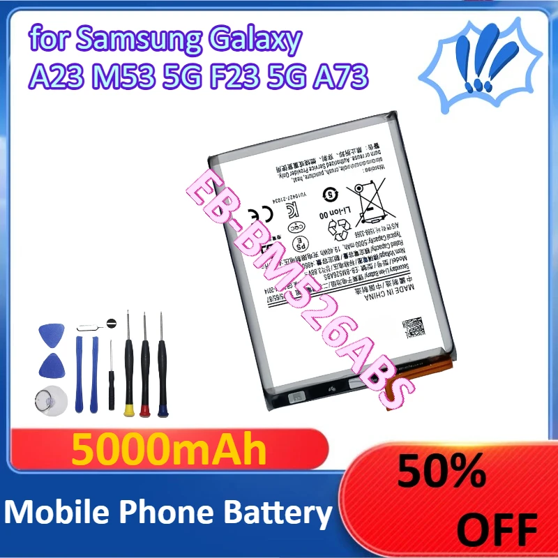 

EB-BM526ABS 5000mAh for Samsung Galaxy A23 M53 5G F23 5G A73 Mobile Phone Battery with Tools