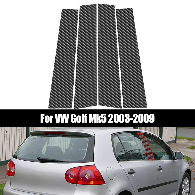 

4Pcs Car Window Door Pillar Posts Trim B C Column Cover Stickers Decal Carbon Fiber Black For VW Golf Mk5 2003-2009 Accessories