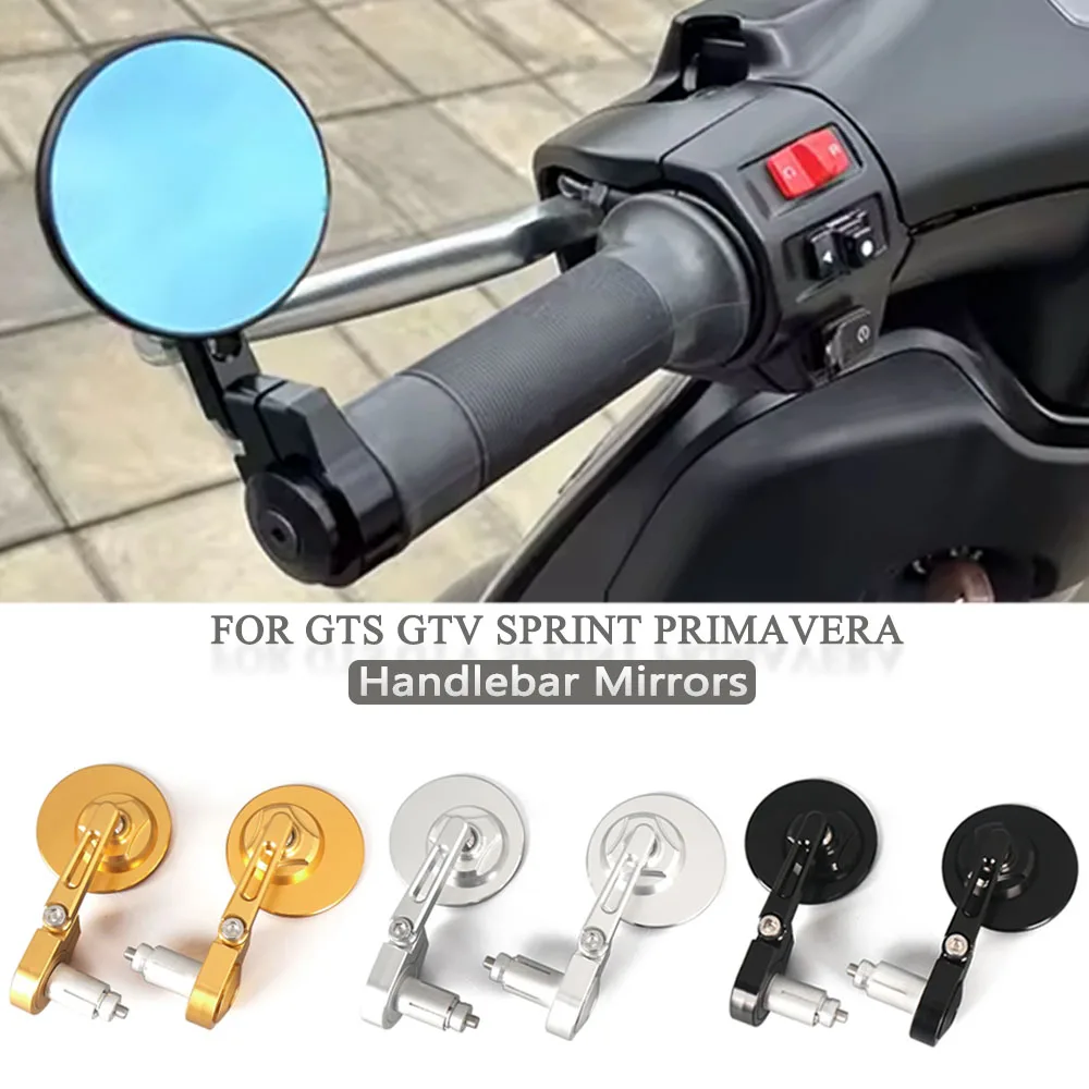 

For Vespa GTS 300 GTV300 Sprint 150 Primavera 150 Rearview Round Handlebar Bar End Rear View Side Mirrors Motorcycle Accessories